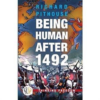 Being Human After 1492