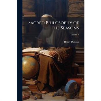 Sacred Philosophy of the Seasons
