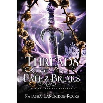 Threads of Fate and Briars