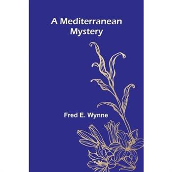 A Mediterranean Mystery