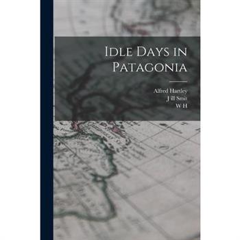 Idle Days in Patagonia