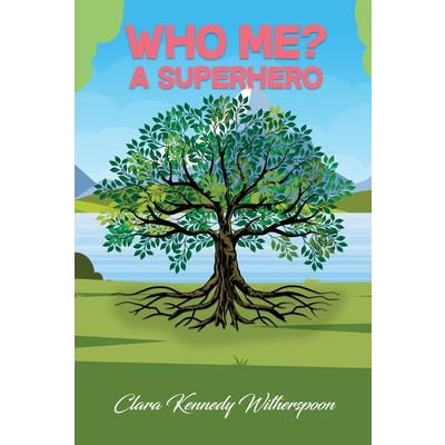 Who Me? A Superhero