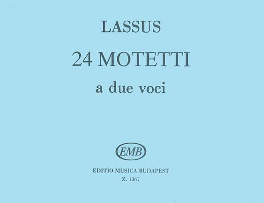 24 Two-Part Motets Latin 2 Part