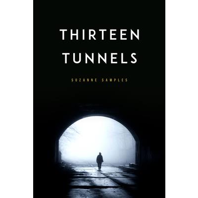 Thirteen Tunnels