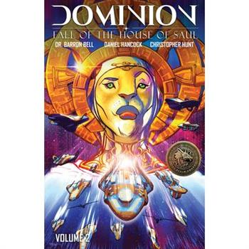 Dominion: Fall of the House of Saul Volume 2
