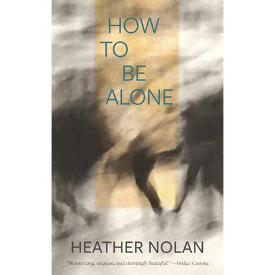 How to Be Alone