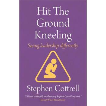Hit the Ground Kneeling