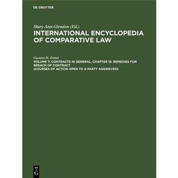 Contracts in General, Chapter 16: Remedies for Breach of Contract (Courses of Action Open to a Party Aggrieved)