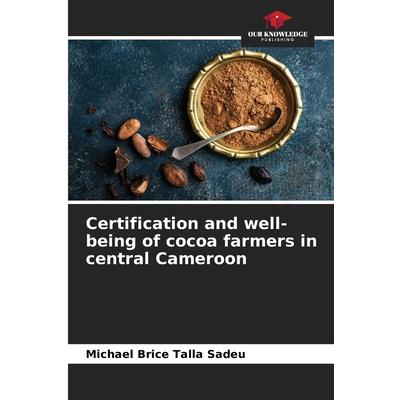 Certification and well-being of cocoa farmers in central Cameroon