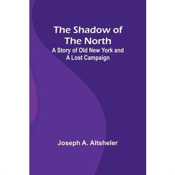 The Shadow of the North