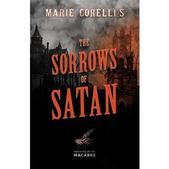 Marie Corelli's The Sorrows of Satan