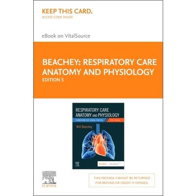 Respiratory Care Anatomy and Physiology Elsevier eBook on Vitalsource (Retail Access Card)