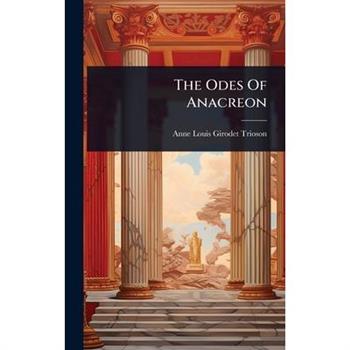 The Odes Of Anacreon