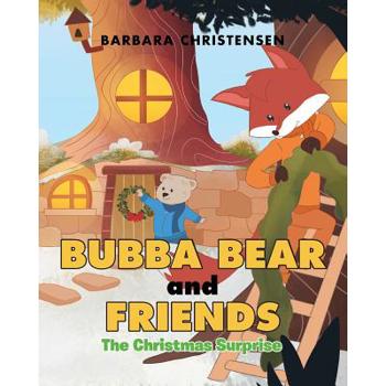 Bubba Bear and Friends