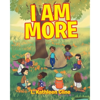 I Am More