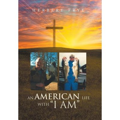 An American Life with I Am