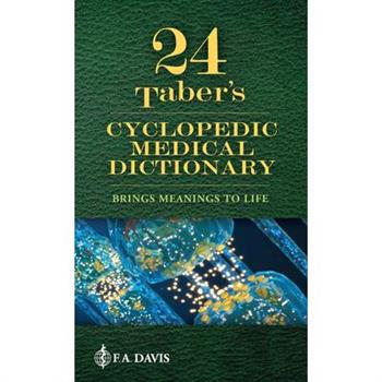 Taber’s Cyclopedic Medical Dictionary