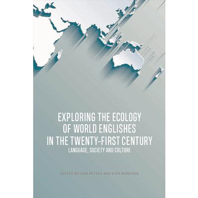 Exploring the Ecology of World Englishes in the Twenty-First Century