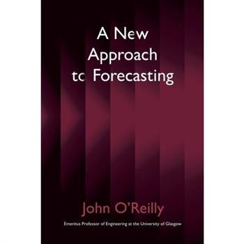 A New Approach to Forecasting