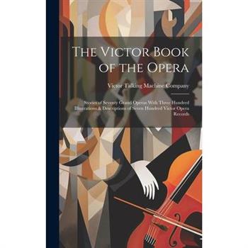 The Victor Book of the Opera