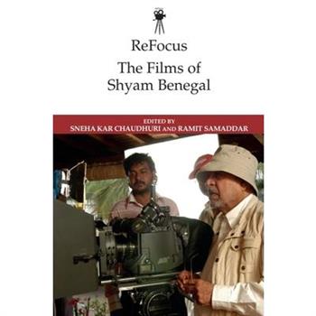 Refocus: The Films of Shyam Benegal