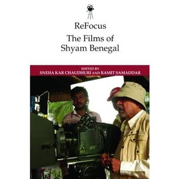 Refocus: The Films of Shyam Benegal