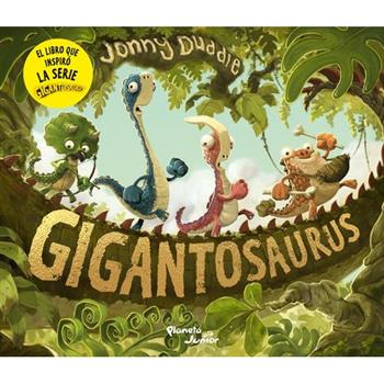 Gigantosaurus. El Origen