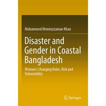 Disaster and Gender in Coastal Bangladesh