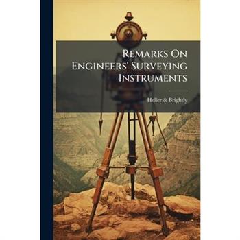 Remarks On Engineers' Surveying Instruments