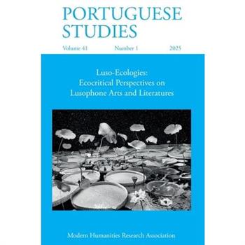 Portuguese Studies 41.1 (2025)