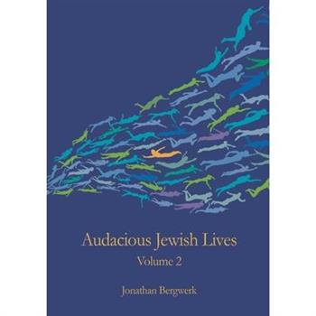 Audacious Jewish Lives Vol. 2
