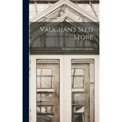 Vaughan's Seed Store