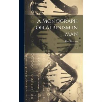 A Monograph on Albinism in Man