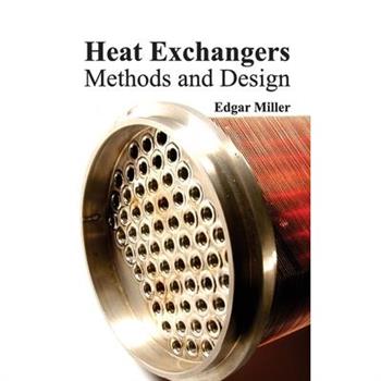 Heat Exchangers: Methods and Design