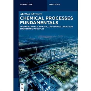 Chemical Processes Fundamentals