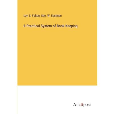A Practical System of Book-Keeping