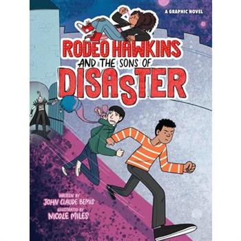 Rodeo Hawkins and the Sons of Disaster
