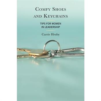 Comfy Shoes and Keychains