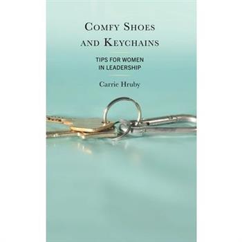 Comfy Shoes and Keychains