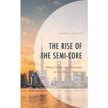 The Rise of the Semi-Core