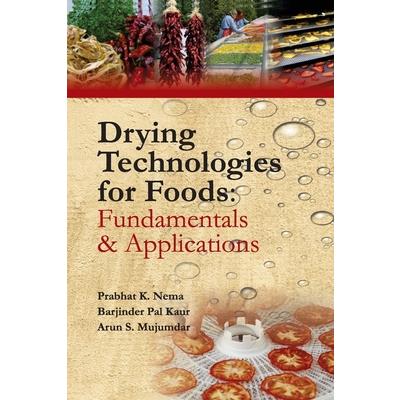 Drying Technologies For Foods