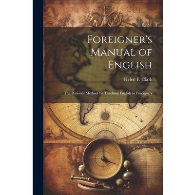 Foreigner’s Manual of English