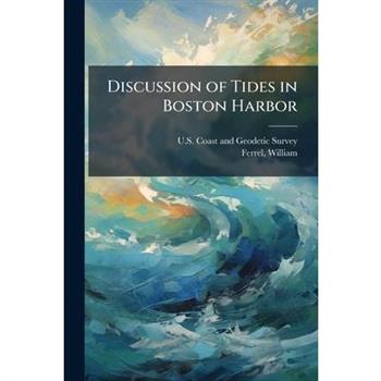 Discussion of Tides in Boston Harbor