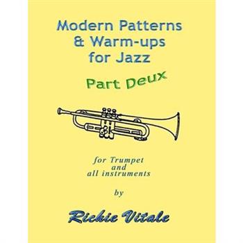 Modern Patterns & Warm-ups for Jazz - Part Deux (Perfect Bound)