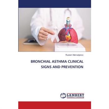 Bronchial Asthma Clinical Signs and Prevention