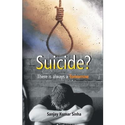 SUICIDE? There is always a Tomorrow