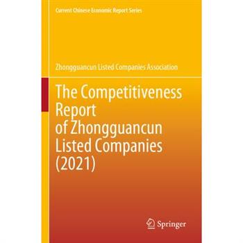 The Competitiveness Report of Zhongguancun Listed Companies (2021)