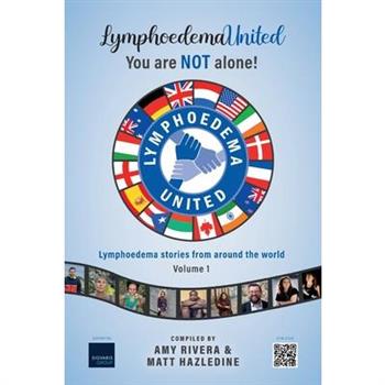 Lymphoedema United - You are NOT alone!