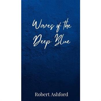 Waves of the Deep Blue