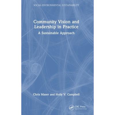 Community Vision and Leadership in Practice